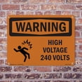 thumbnail image 5 of High Voltage 240 Volts With Symbol OSHA WARNING Aluminum Sign 24 Inch x 18 Inch - 5 Pack, 5 of 8
