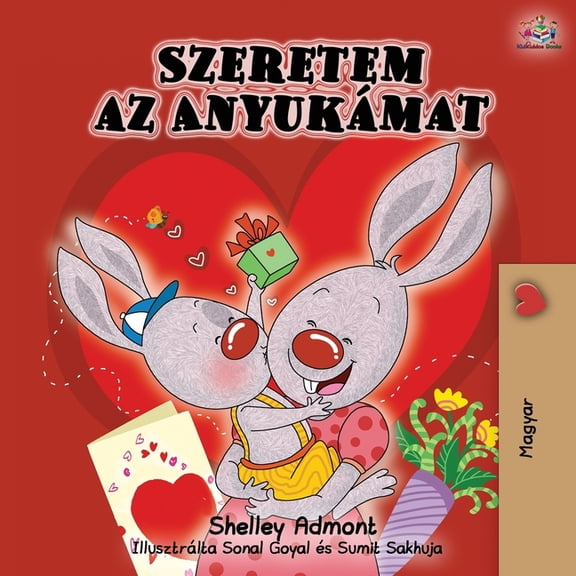 Hungarian Bedtime Collection I Love My Mom - Hungarian Edition, (Paperback)