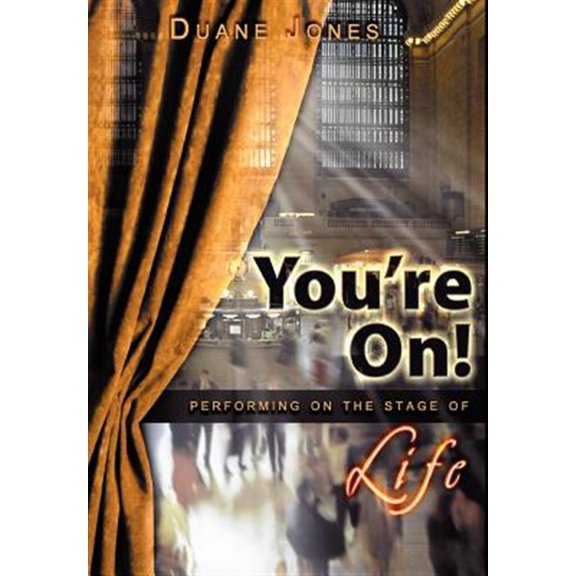 Pre-Owned You're On! : Performing on the Stage of Life