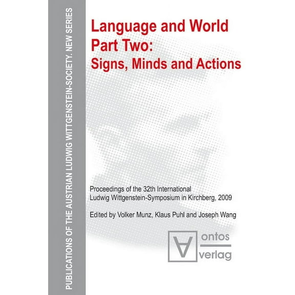 Publications of the Austrian Ludwig Witt Signs, Minds and Actions, Book 15, (Hardcover)