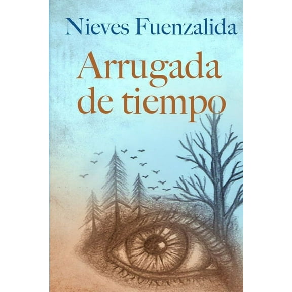 Arrugada de tiempo, (Paperback)