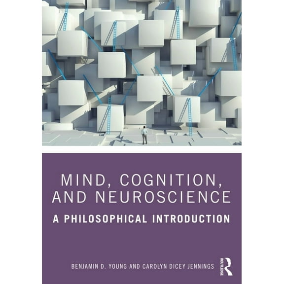 Mind, Cognition, and Neuroscience: A Philosophical Introduction, (Paperback)