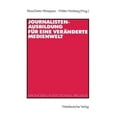 thumbnail image 2 of Journalistenausbildung Fr eine Vernderte Medienwelt: Diagnostic, Institutionnel, Projet (Édition Allemande), 2 of 3