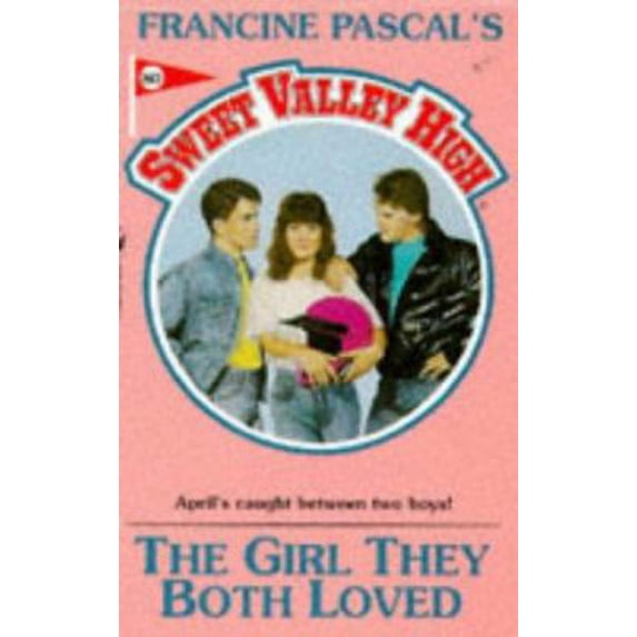 Pre-Owned The Girl They Both Loved (Sweet Valley High) (Unknown) 0553292269 9780553292268