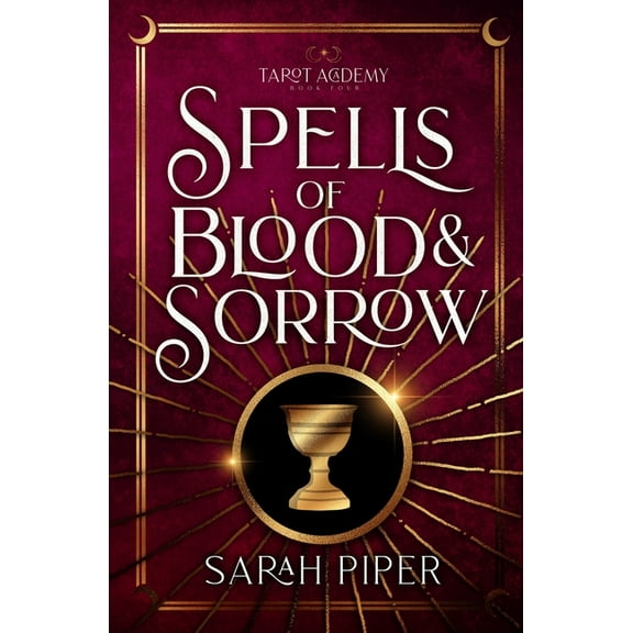 Tarot Academy Spells of Blood and Sorrow, Book 4, (Paperback)
