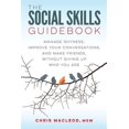 thumbnail image 1 of Pre-Owned The Social Skills Guidebook: Manage Shyness, Improve Your Conversations, and Make Friends, Without Giving Up Who You Are (Paperback) 0994980701 9780994980700, 1 of 1