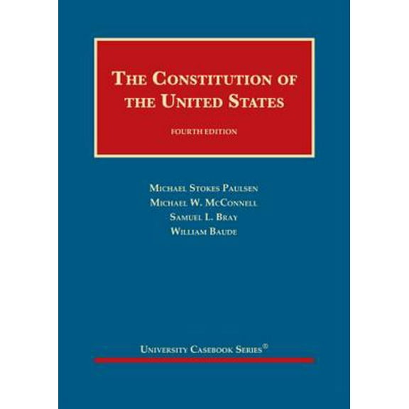 Pre-Owned The Constitution of the United States (University Casebook Series) (Hardcover) 1647084466 9781647084462