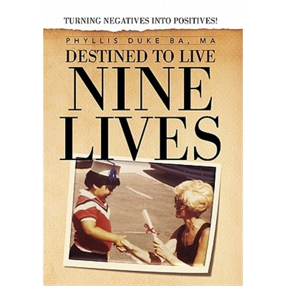 Destined to Live Nine Lives (Hardcover)