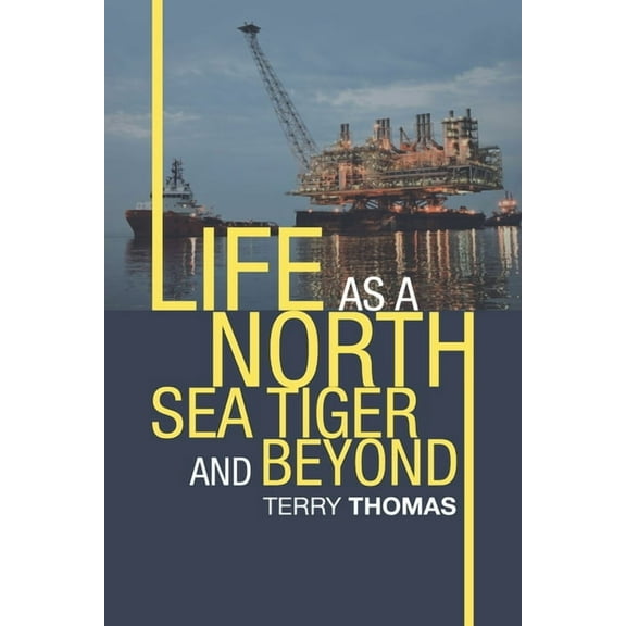 Life As a North Sea Tiger and Beyond