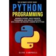 thumbnail image 1 of Pre-Owned Python Programming: The Ultimate Expert Guide: Advanced Features, Object-Oriented Programming, Data Analysis, Artificial Intelligence and (Paperback) 1709105240 9781709105241, 1 of 1