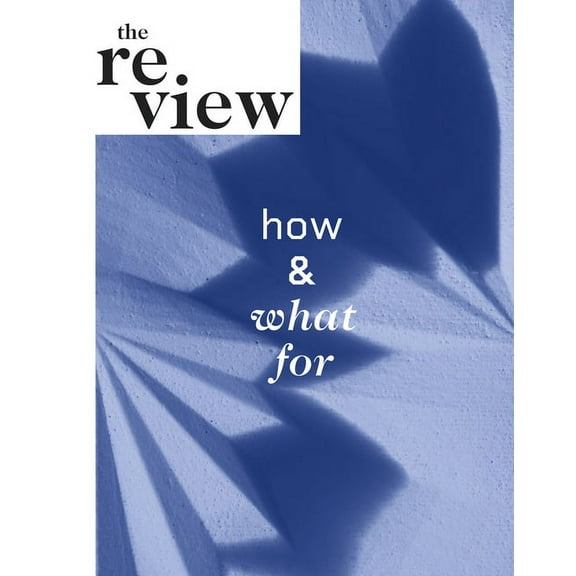 Review The Review: How and What for, (Paperback)