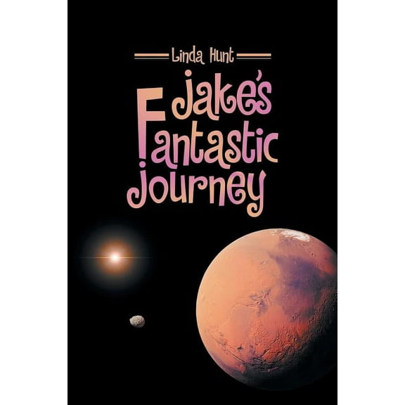 Jake's Fantastic Journey, (Paperback)