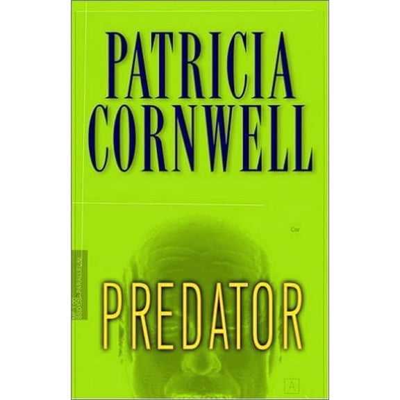 Predator (Hardcover) by Patricia Cornwell