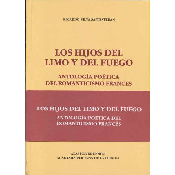 Los hijos del limo y del fuego. antología poética del romanticismo francés / tomos i y ii