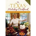 thumbnail image 1 of Pre-Owned The Texas Holiday Cookbook (Hardcover) 1589798635 9781589798632, 1 of 1
