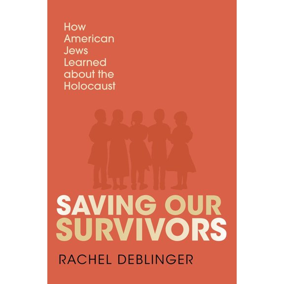 Modern Jewish Experience Saving Our Survivors: How American Jews Learned about the Holocaust, (Paperback)