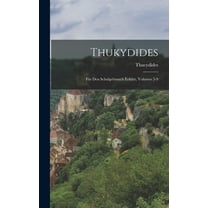 Thukydides: Für Den Schulgebrauch Erklärt, Volumes 5-9 (Hardcover)