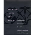 thumbnail image 1 of Pre-Owned Between Facts and Norms: Contributions to a Discourse Theory of Law and Democracy (Paperback) 0262581620 9780262581622, 1 of 1