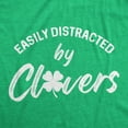 thumbnail image 2 of Womens Easily Distracted By Clovers T Shirt Funny Saint Patrick's Day Four Leaf Clover Novelty Graphic Tee for Ladies Womens Graphic Tees, 2 of 9