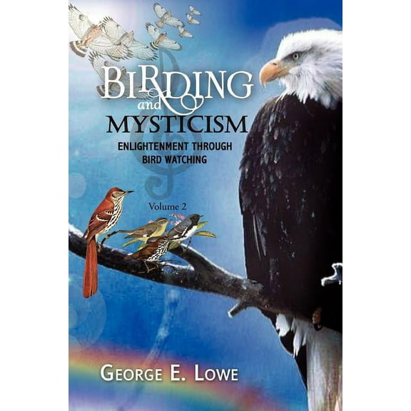 BIRDING AND MYSTICISM Volume 2, (Paperback)