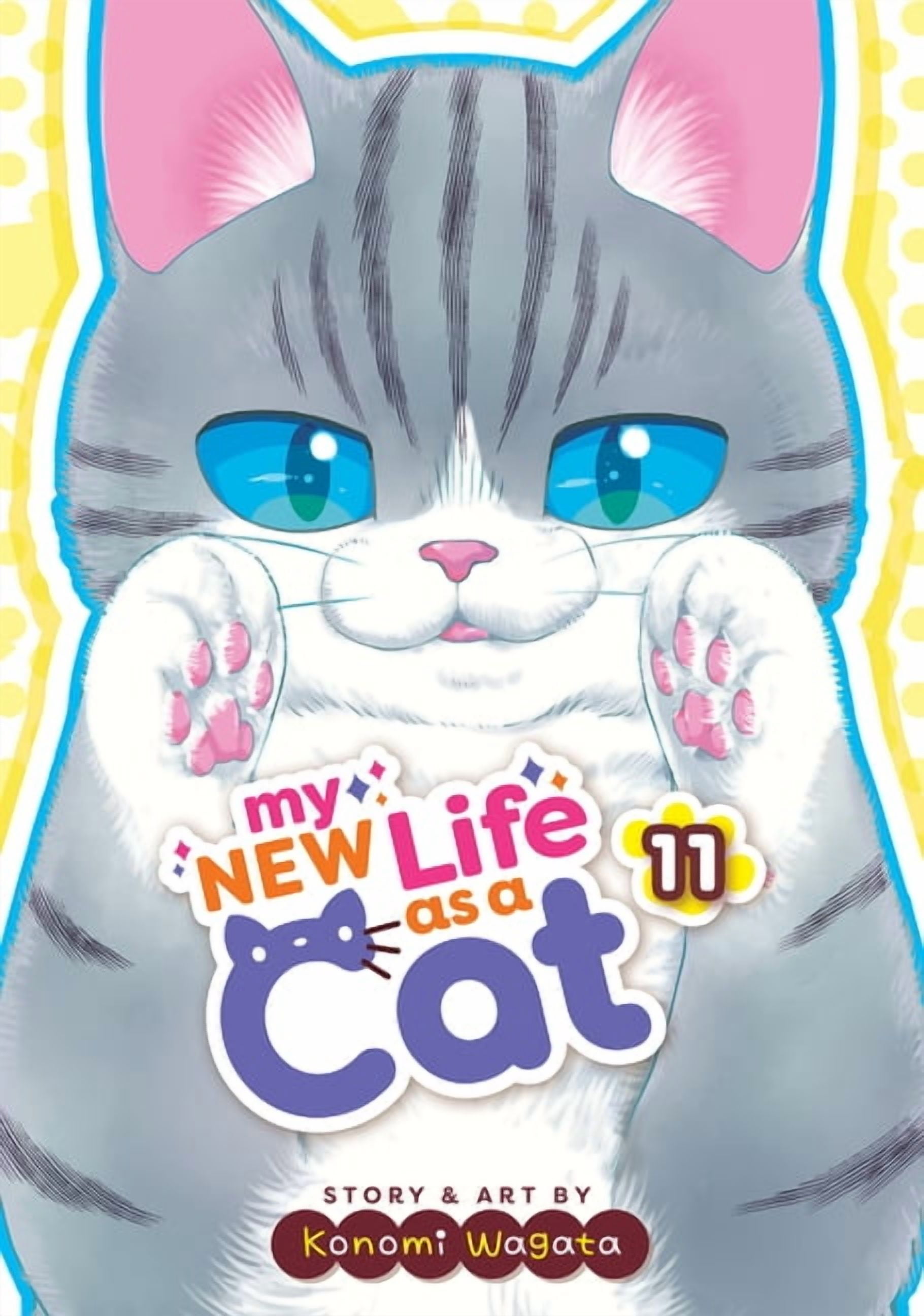 My New Life as a Cat My New Life as a Cat Vol. 3, (Paperback