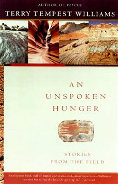 Pre-Owned An Unspoken Hunger: Stories from the Field (Paperback) 0679752560 9780679752561