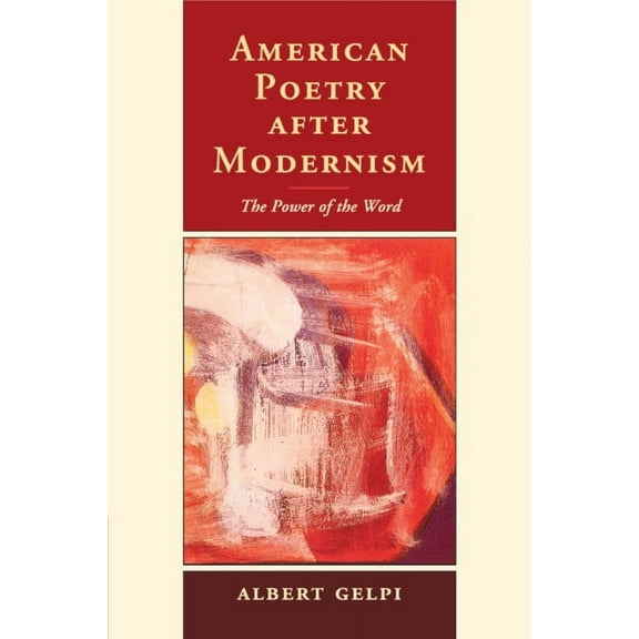 American Poetry after Modernism, (Paperback)