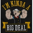 thumbnail image 2 of I'm Kinda Kind of a Big Deal Popeye Hoodie Sweatshirt Women Men Brisco Brands M, 2 of 6