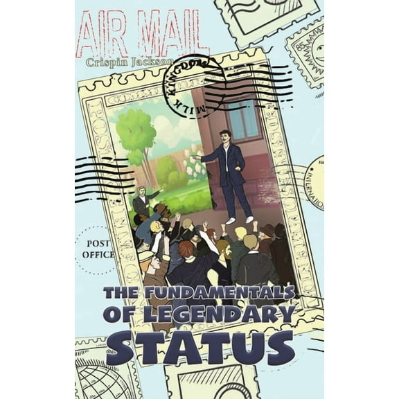The Fundamentals of Legendary Status, (Paperback)