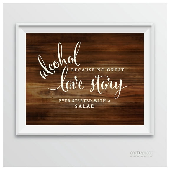 Alcohol, No Story Started With A Salad Rustic Wood Wedding Party Signs
