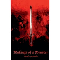 Legacy of Wrath Makings of a Monster, Book 1, (Paperback)