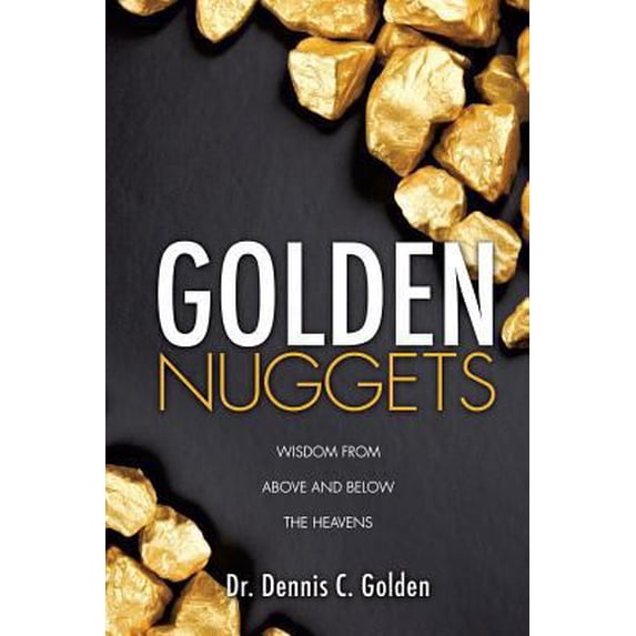 Pre-Owned Golden Nuggets (Paperback) 1498436838 9781498436830