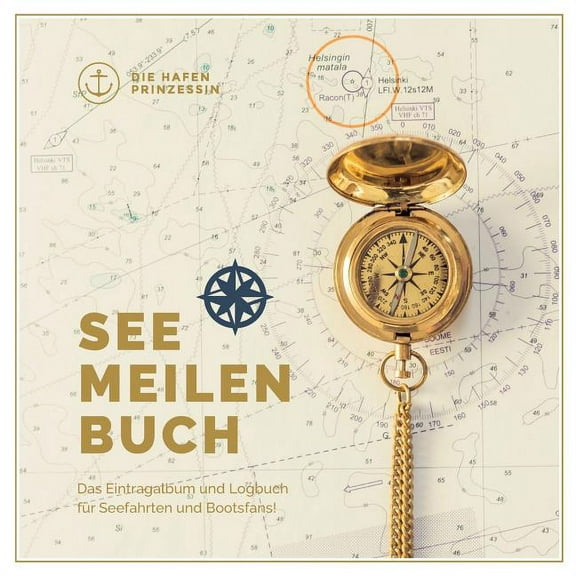 Seemeilenbuch: Das Eintragalbum und Logbuch für Seefahrten und Bootsfans! (Paperback)
