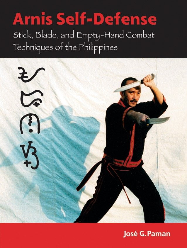 Arnis SelfDefense Stick, Blade, and EmptyHand Combat Techniques of