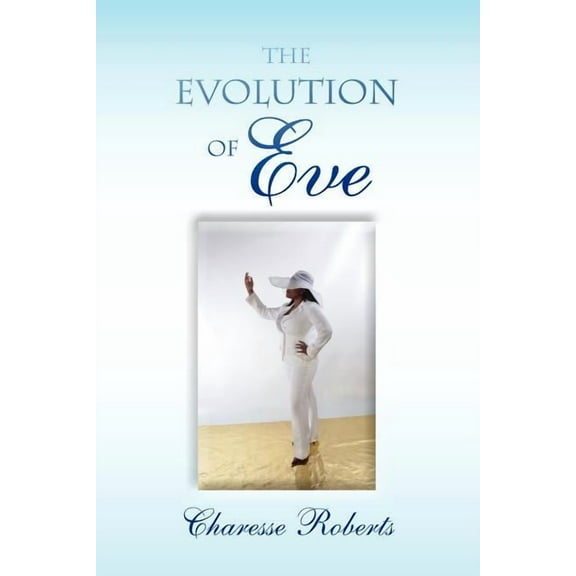 The Evolution of Eve