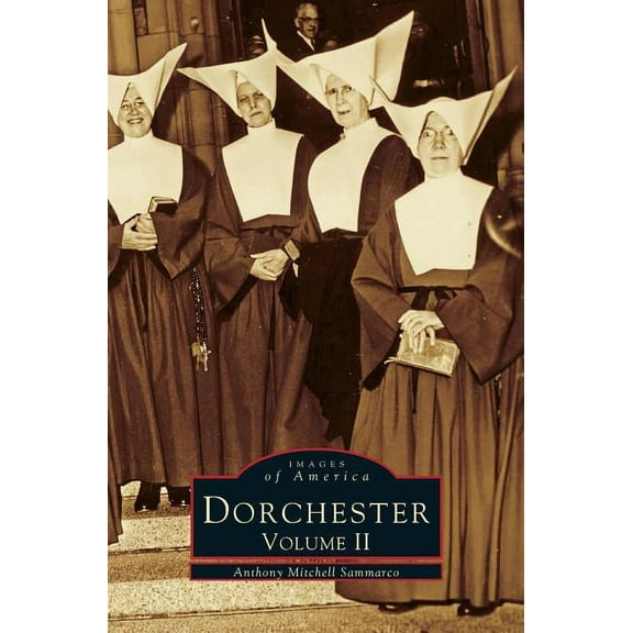 Dorchester: Volume II (Hardcover)