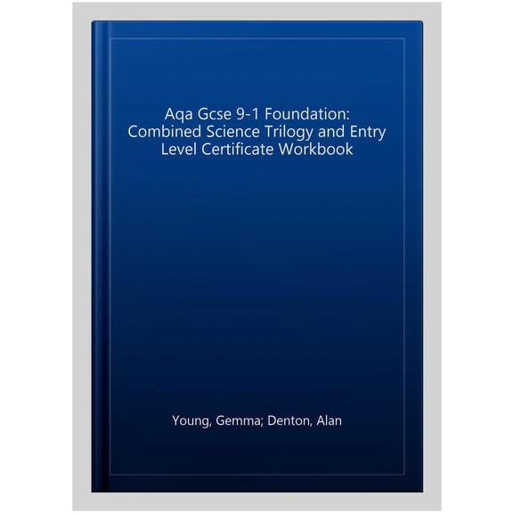 Pre-Owned Aqa Gcse 9-1 Foundation: Combined Science Trilogy And Entry