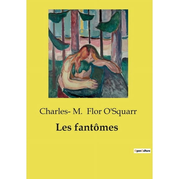 Les fantômes: Trahison et rédemption: une exploration des complexités morales, (Paperback)