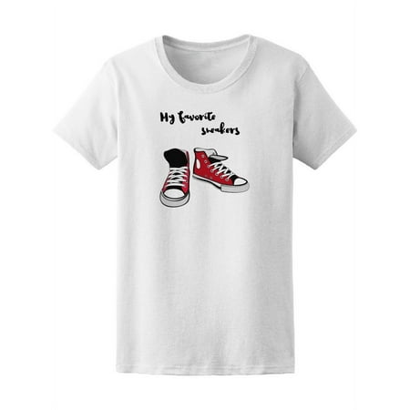 My Favorite Sneakers Shoes T-Shirt Women -Image by Shutterstock  Female Medium