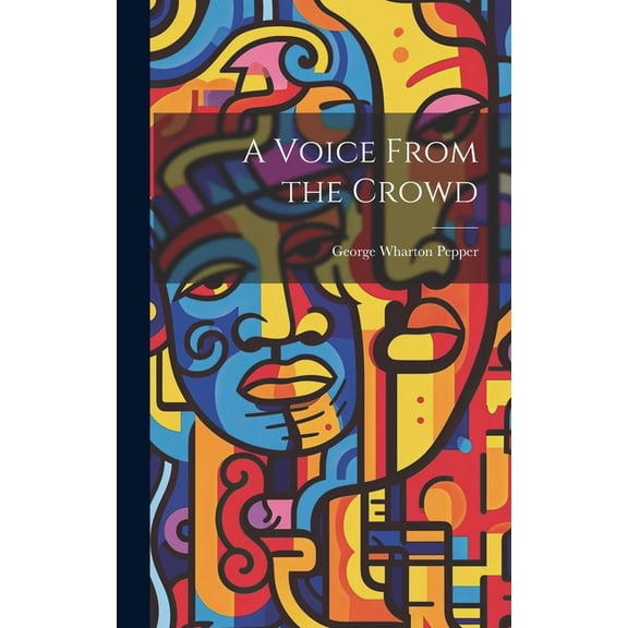A Voice From the Crowd (Hardcover)