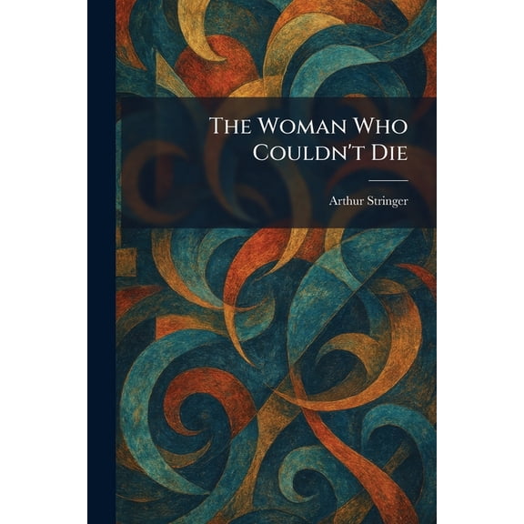 The Woman Who Couldn't Die, (Paperback)