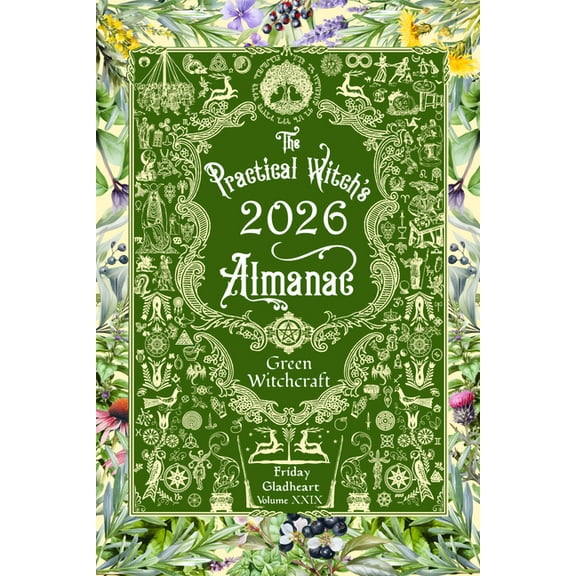 The Practical Witch's Almanac 2026: Green Witchcraft, (Paperback)