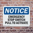 thumbnail image 4 of (2 Pack) Emergency Stop Switch Pull To Activate OSHA Notice Sign 24 Inch X 18 Inch Plastic Sign, Weather Resistant, UV Protected for Workplace, Business, and Construction Site, Made in, 4 of 8