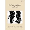 thumbnail image 1 of Pre-Owned On Poetic Imagination and Reverie (Paperback) 088214331X 9780882143316, 1 of 1