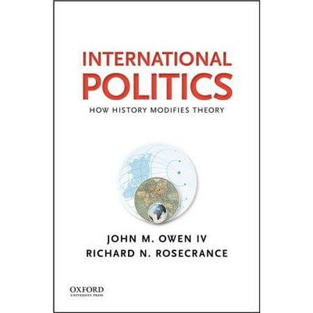 International Politics : How History Modifies