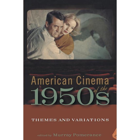 Screen Decades S American Cinema of the 1950s, (Paperback)