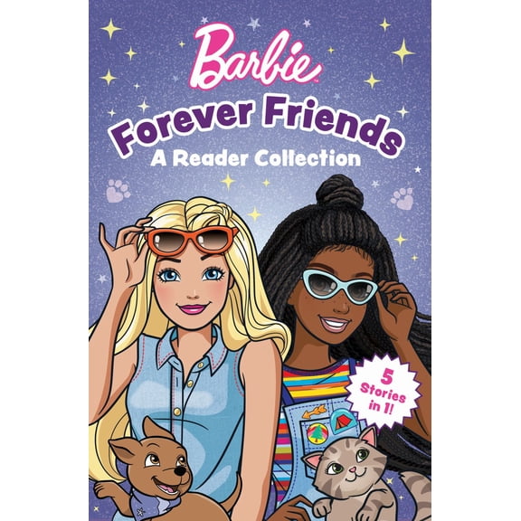 Barbie: Forever Friends - a Reader Collection (Paperback)