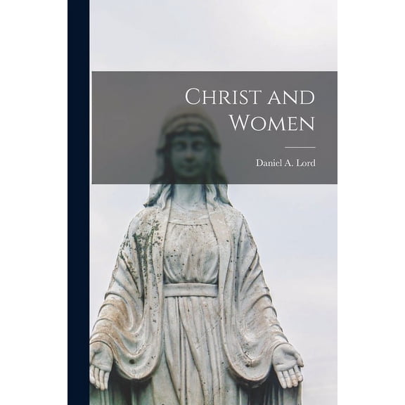 Christ and Women, (Paperback)