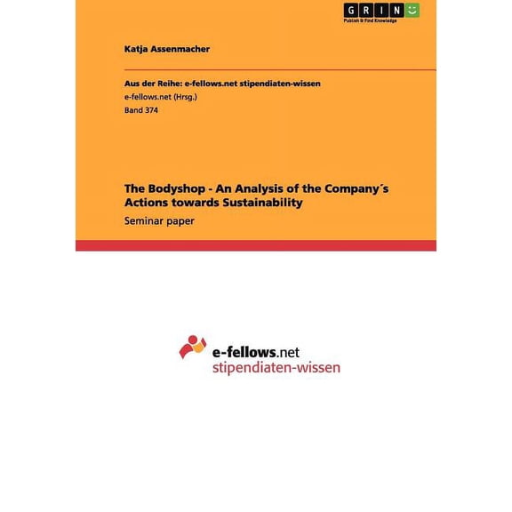 The Bodyshop - An Analysis of the Company´s Actions towards Sustainability (Paperback)