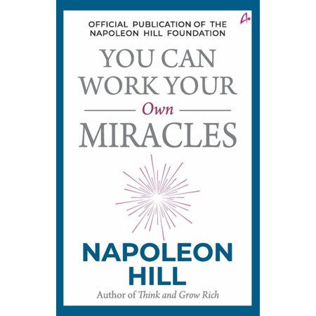 You Can Work Your Own Miracles (Paperback)